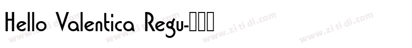 Hello Valentica Regu字体转换